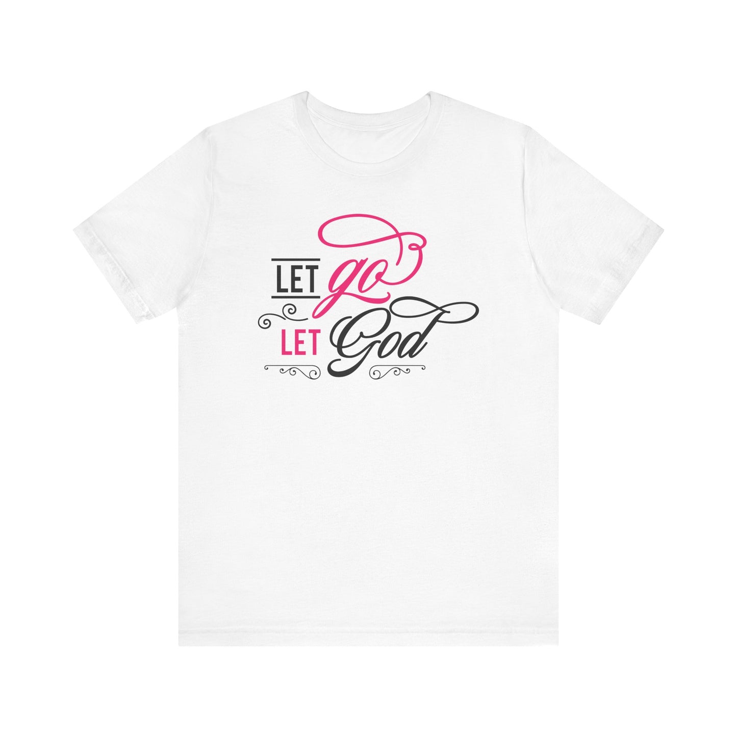 Let Go Let God