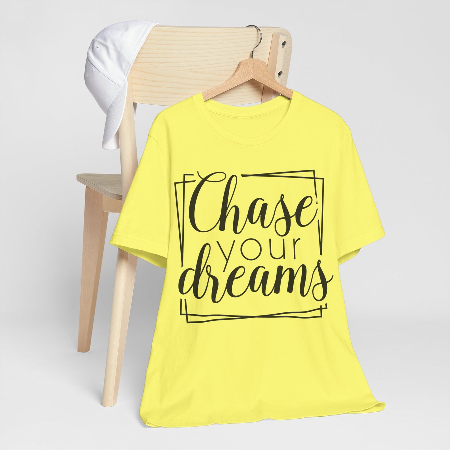 Chase Your Dreams