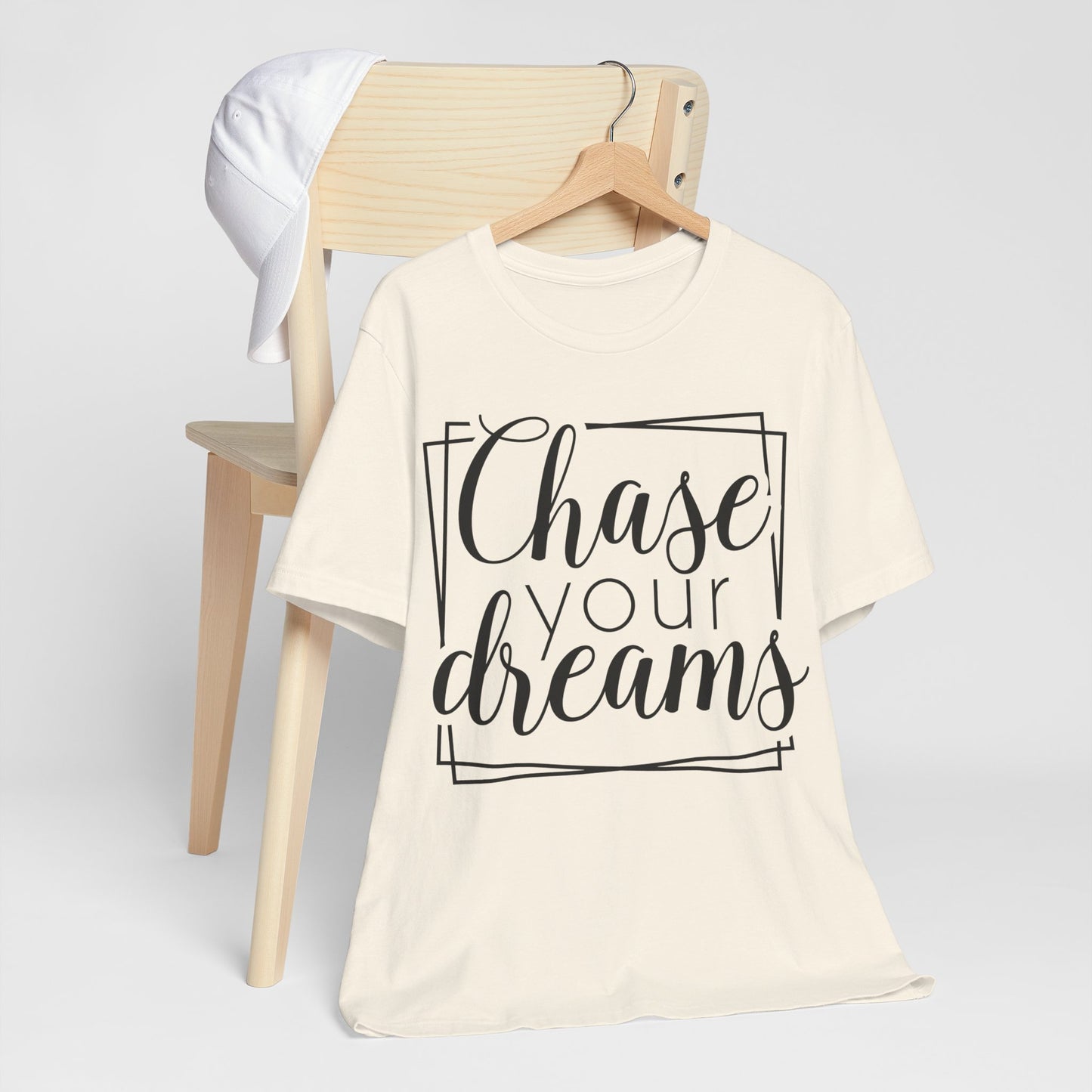 Chase Your Dreams