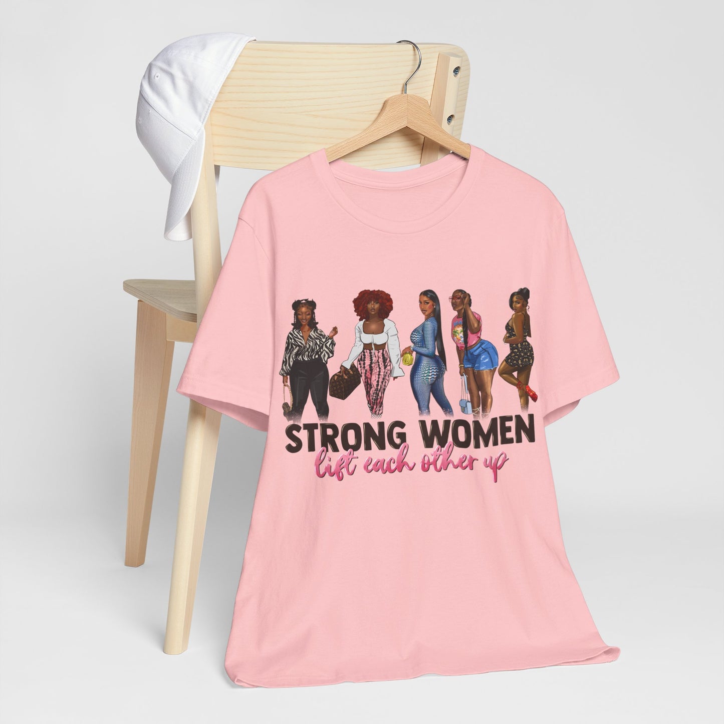 Strong Women Lift Each Other Up