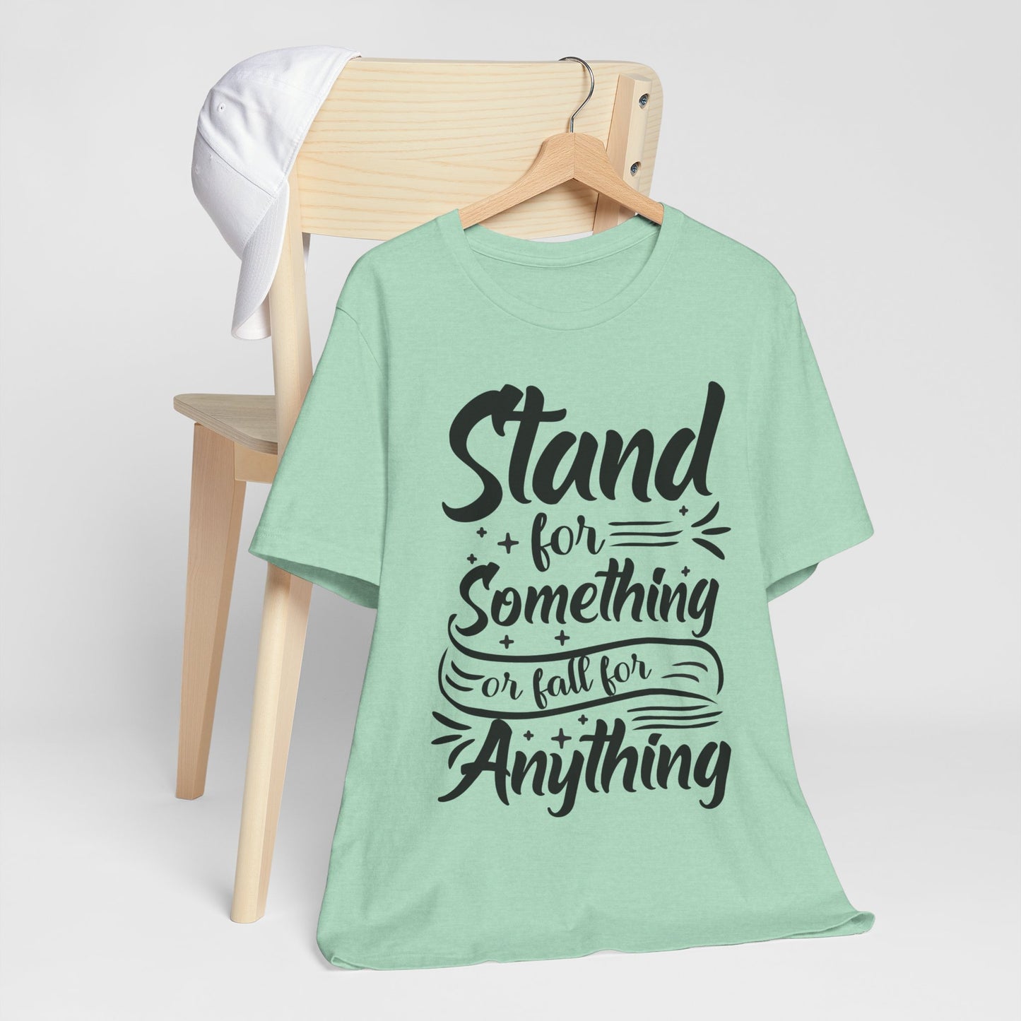 Stand for Something or Fall for Anything